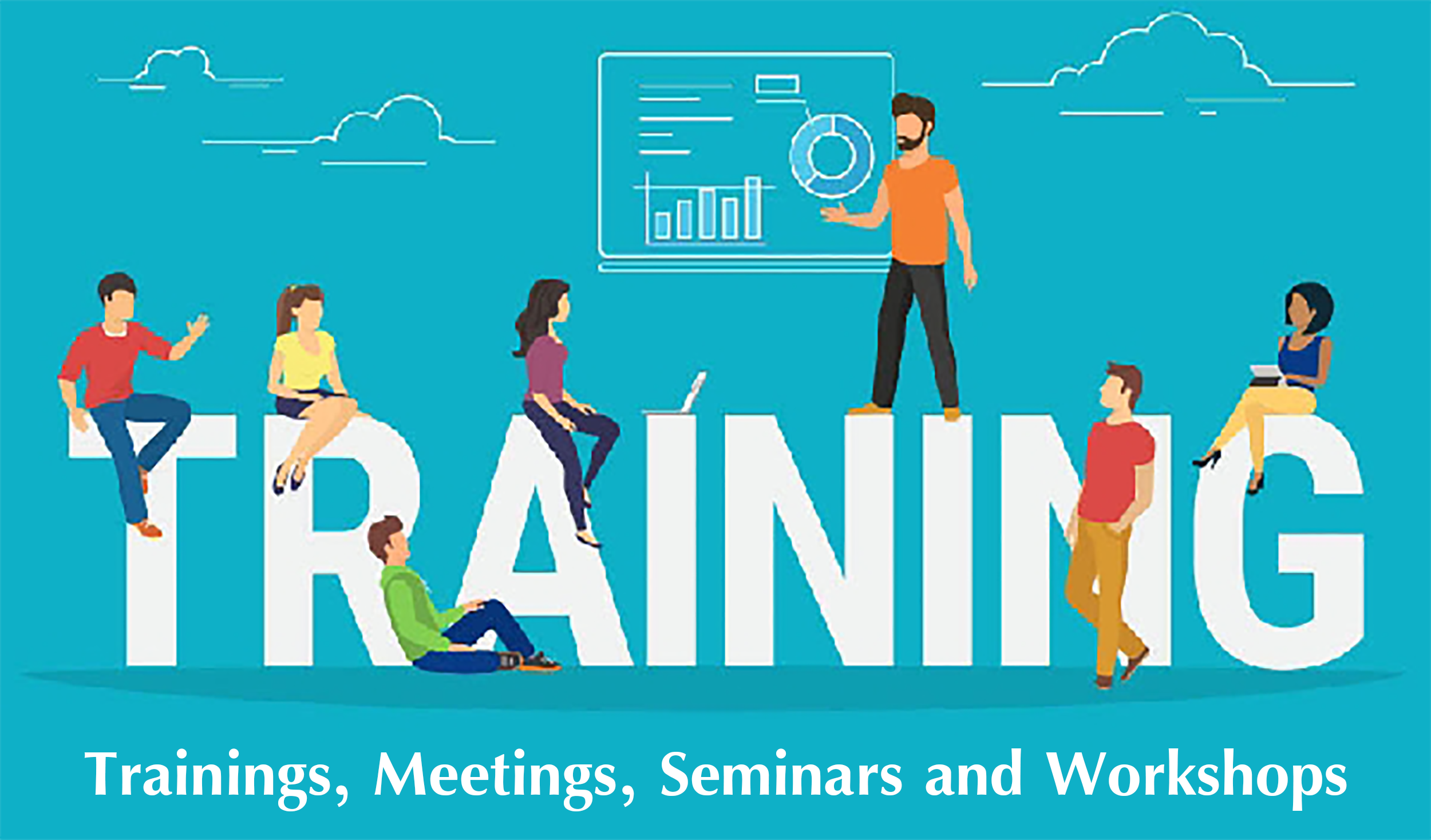 Trainings, Meetings, Seminars and Workshops
